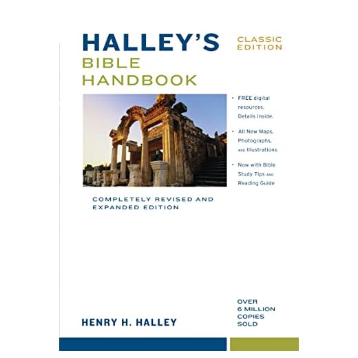 Halley's Bible Handbook, Classic Edition: Completely Revised and Expanded Edition---Over 6 Million Copies Sold
