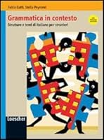 Grammatiche Loescher: Grammatica in contesto - Libro + chiavi A1-B1 8820128438 Book Cover