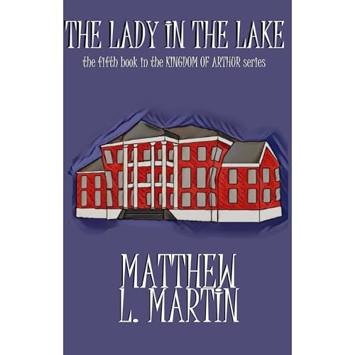 KINGDOM OF ARTHUR Book Five Audiolibro Por Matthew L. Martin arte de portada