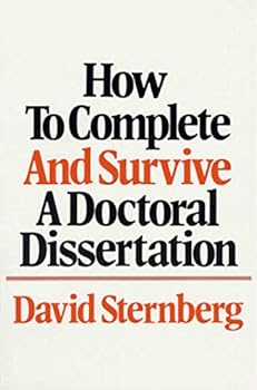 Paperback How to Complete and Survive a Doctoral Dissertation Book