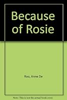 Because of Rosie 0434959723 Book Cover