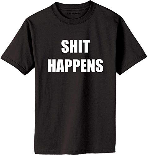 South Horizon Shit Happens T-Shirt ~Black ~Adult Large