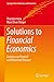 Solutions to Financial Economics (Springer Texts in Business and Economics)
