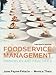 Foodservice Management: Principles and Practices