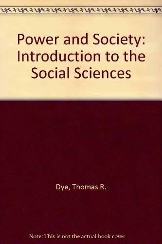 Power and Society: An Introduction to the Socia... 0534192602 Book Cover