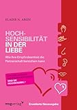 hsp plus durchführung  Hochsensibilität in der Liebe: Wie Ihre Empfindsamkeit die Partnerschaft bereichern kann