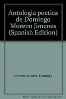 Antologia Poetica de Domingo Moreno Jimenes 8493052914 Book Cover