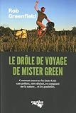 Le drôle de voyage de 'Mister Green': Comment traverser les Etats-Unis sans polluer, zéro déchet, en comptant