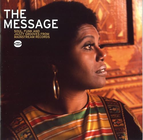 The Message: Soul Funk & Jazzy Grooves from Mainstream Records
