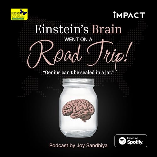 Einstein’s Brain Went on a Road Trip