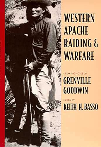Western Apache Raiding and Warfare view 2