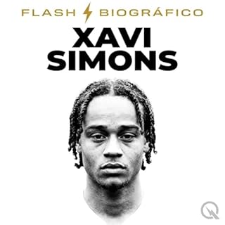 Xavi Simons - Flash Biogr&aacute;fico Audiolibro Por Inception Point AI arte de portada
