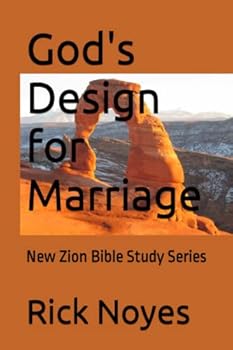 God's Design for Marriage: New Zion Bible Study Series