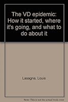 The VD epidemic: How it started, where it's going, and what to do about it 0877220417 Book Cover