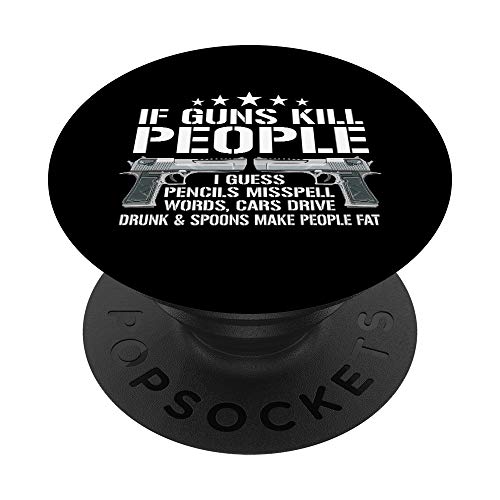 Funny Gun Owner 2nd Amendment Humor Gift Gun Rights Pro Gun Gun PopSockets PopGrip Intercambiable