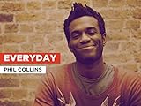 phil collins 2018 tour  Everyday al estilo de Phil Collins