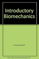 Introductory Biomechanics 0932392229 Book Cover