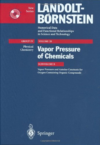 Landolt-Bornstein: Oxygen Containing Organic Compounds (Numerical Data and Functional Relationships in Science and Technology - New Series)
