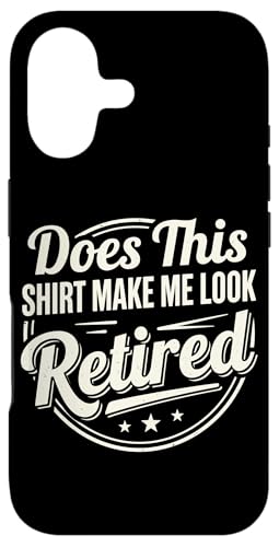Do This Shirt Make Me Look Retired Vintage Retirement �X�}�z�P�[�X iPhone 17 �p