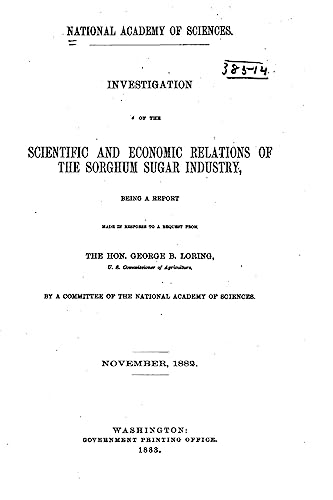 Investigation of the Scientific and Economic Relations of the Sorghum Sugar