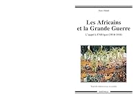 Les Africains et la Grande Guerre 2811111468 Book Cover