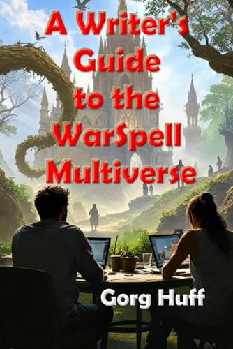 Cover of A Writer's Guide to the WarSpell Multiverse