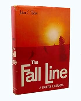 Hardcover The fall line;: A skier's journal, Book