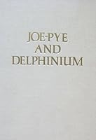 Joe-Pye & Delphinium 068249593X Book Cover