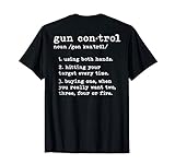 Gun Control Definition (on back) T-Shirt