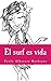 El surf es vida (Spanish Edition)