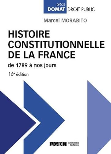 Histoire constitutionnelle de la France: De 1789 à nos jours