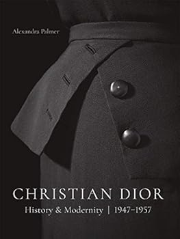 Christian Dior: History and Modernity, 1947-1957