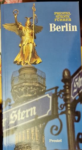 Prestel Städteführer Berlin. West- Berlin, Ost- Berlin, Potsdam