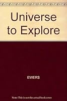 Universe to Explore (Searching for structure) 0039221237 Book Cover
