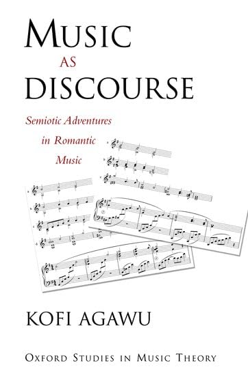 Music As Discourse Semiotic Adventures analyse de la musique romantique