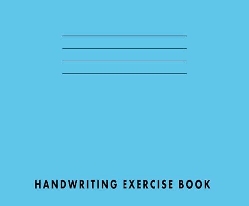 Handwriting Exercise Book: Handwriting Practice Books for Kids, 32 Page, 165 x 200mm, 6mm in 20mm Ruled | Four (4) Lines Handwriting Exercise Books ... to Write School/Homeschooling Supplies - Blue