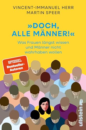 »Doch, alle Männer!«: Was Frauen längst wissen und Männer nicht wahrhaben wollen | Über den subtilen Sexismus, den Männer oft übersehen (German Edition)