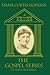 The Gospel Series in Spiritual Science: Uncovering The Mystical Connection That Reveals Your True Relation With God As The Christ, Your Own Eternal Self