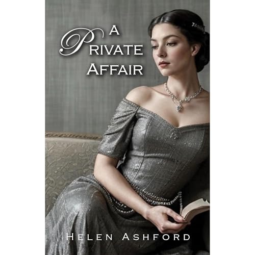 A Private Affair Audiolibro Por Helen Ashford arte de portada