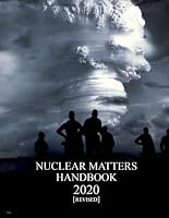 NUCLEAR MATTERS HANDBOOK 2020 [Revised]: THE NUCLEAR WEAPONS HANDBOOK B0DDGSSV7W Book Cover