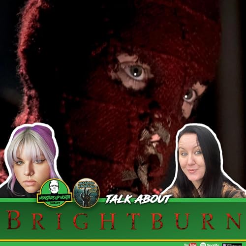 Bightburn - Monsters up North