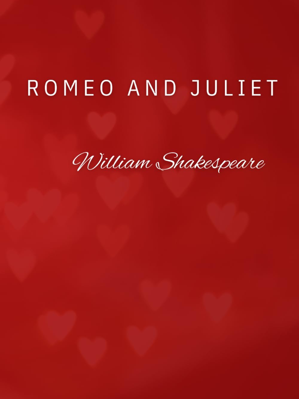 Romeo and Juliet by William Shakespeare: The Timeless Tragic Love Story | 2025 Special Edition