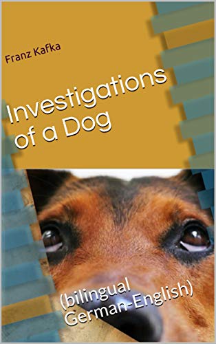 Image of Investigations of a Dog: (bilingual German-English) (German Edition)