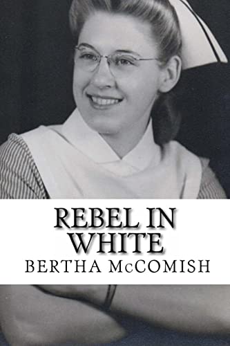 Rebel In White: A Memoir
