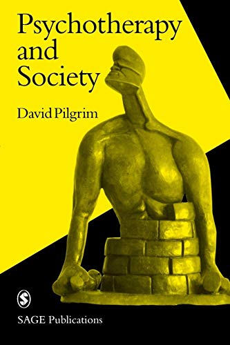 Psychotherapy and Society (Perspectives on Psychotherapy series)