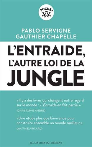 L'entraide : L'autre loi de la jungle L'entraide : L'autre loi de la jungle