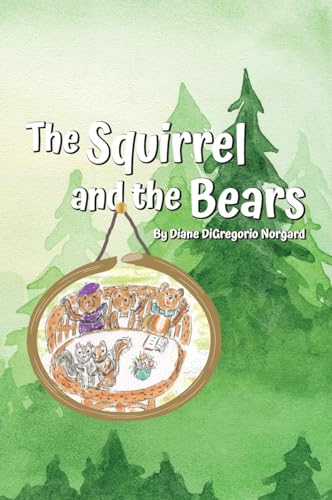 The Squirrel and The Bears