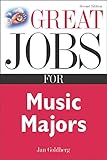 Great Jobs for Music Majors (Great Jobs For&brvbar;Series)