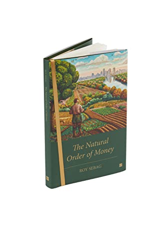 The Natural Order of Money