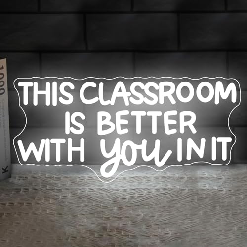 Image of Classroom Neon Sign Dimmable White This Classroom is Better With You In It Teacher LED Sign Classroom Decor Welcome Door Sign, Gift for Teacher